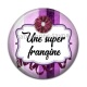 Cabochon Résine - une super frangine