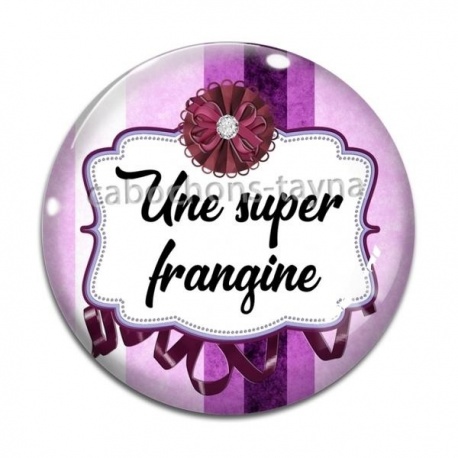 Cabochon Verre - une super frangine