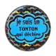 Cabochon Résine - je suis un tonton qui déchire