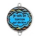 Connecteur Cabochon Argent - je suis un tonton qui déchire
