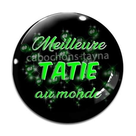 Cabochon Verre - meilleure tatie au monde