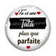 Cabochon Verre - tu es une tata plus que parfaite