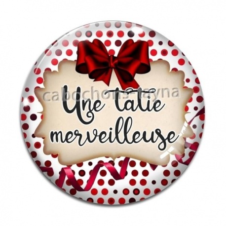 Cabochon Verre - une tatie merveilleuse