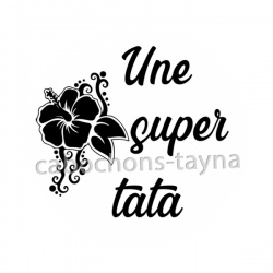 une super tata