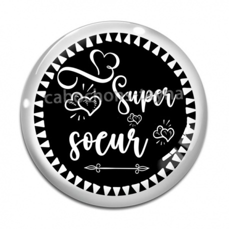Cabochon Verre - super soeur