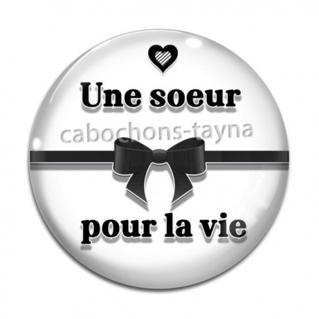 Cabochon Verre - une soeur pour la vie