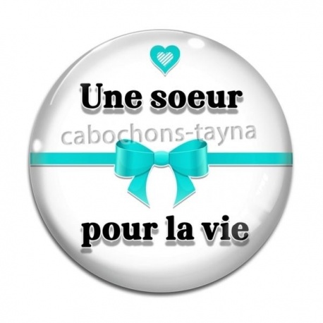 Cabochon Verre - une soeur pour la vie