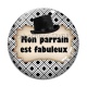 Cabochon Verre - mon parrain est fabuleux
