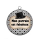 Pendentif Cabochon Argent - mon parrain est fabuleux