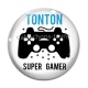 Cabochon Verre - tonton super gamer