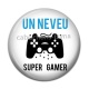 Cabochon Résine - un neveu super gamer