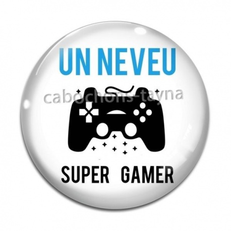 Cabochon Verre - un neveu super gamer