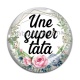 Cabochon Verre - une super tata