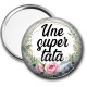 Miroir de poche - une super tata
