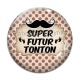 Cabochon Verre - super futur tonton