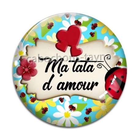Cabochon Verre - ma tata d'amour