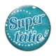 Cabochon Verre - super tatie