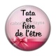 Cabochon Résine - tata et fière de l'être