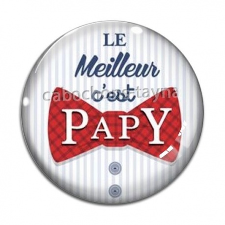 Cabochon Verre - le meilleur papy 