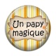 Cabochon Résine - un papy magique