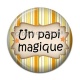 Cabochon Résine - un papi magique