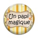 Cabochon Verre - un papi magique