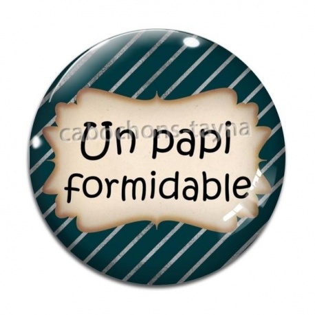 Cabochon Verre - un papi formidable