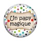 Cabochon Verre - un papy magique