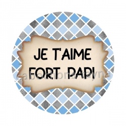 je t'aime fort papi