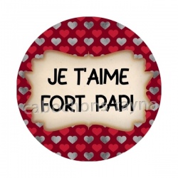 je t'aime fort papi