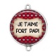 Connecteur Cabochon Argent - je t'aime fort papi