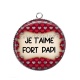 Pendentif Cabochon Argent - je t'aime fort papi