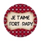 je t'aime fort papy