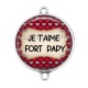 Connecteur Cabochon Argent - je t'aime fort papy