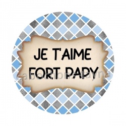 je t'aime fort papy