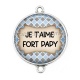 Connecteur Cabochon Argent - je t'aime fort papy