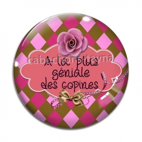 Cabochon Verre - a la plus géniale des copines