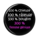 Cabochon Résine - 100 % chieuse 100 % râleuse 100 % bougon 300 % femme géniale