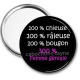 Miroir de poche - 100 % chieuse 100 % râleuse 100 % bougon 300 % femme géniale