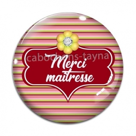 Cabochon Verre - merci maîtresse