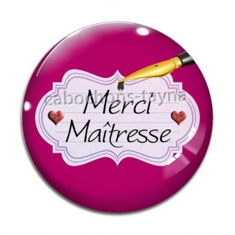 Cabochon Verre - merci maîtresse