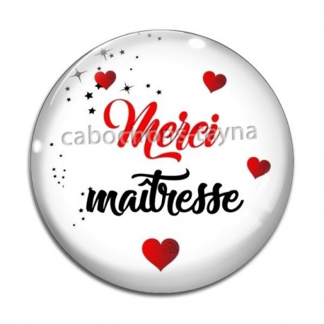 Cabochon Verre - merci maîtresse