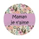 maman je t'aime