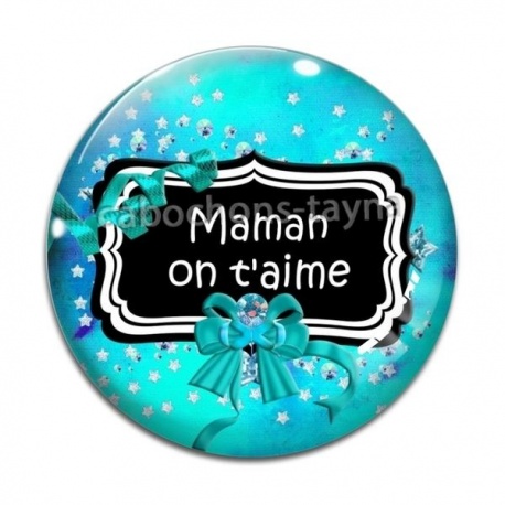 Cabochon Verre - maman on t'aime
