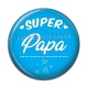 Cabochon Résine - super papa
