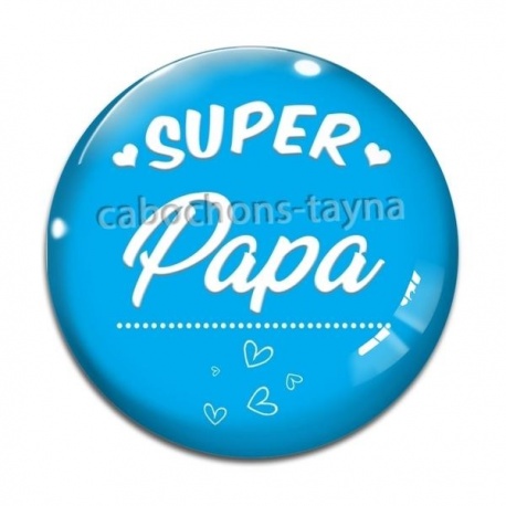Cabochon Verre - super papa