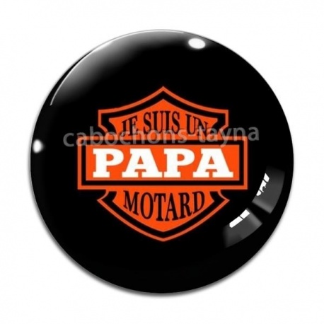 Cabochon Verre - je suis un papa motard
