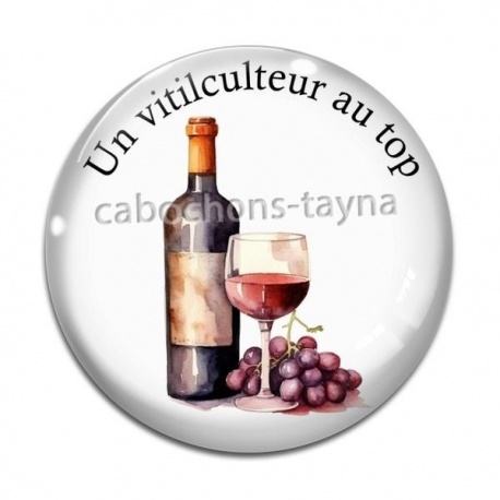 Cabochon Verre - un viticulteur au top