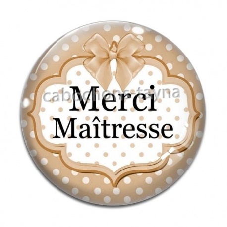 Cabochon Verre - merci maîtresse