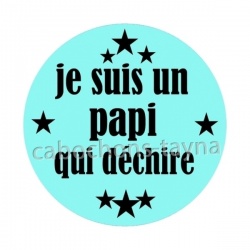 je suis un papy qui déchire